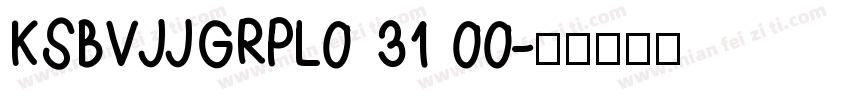 KSBVJJGRPL0 31 00字体转换